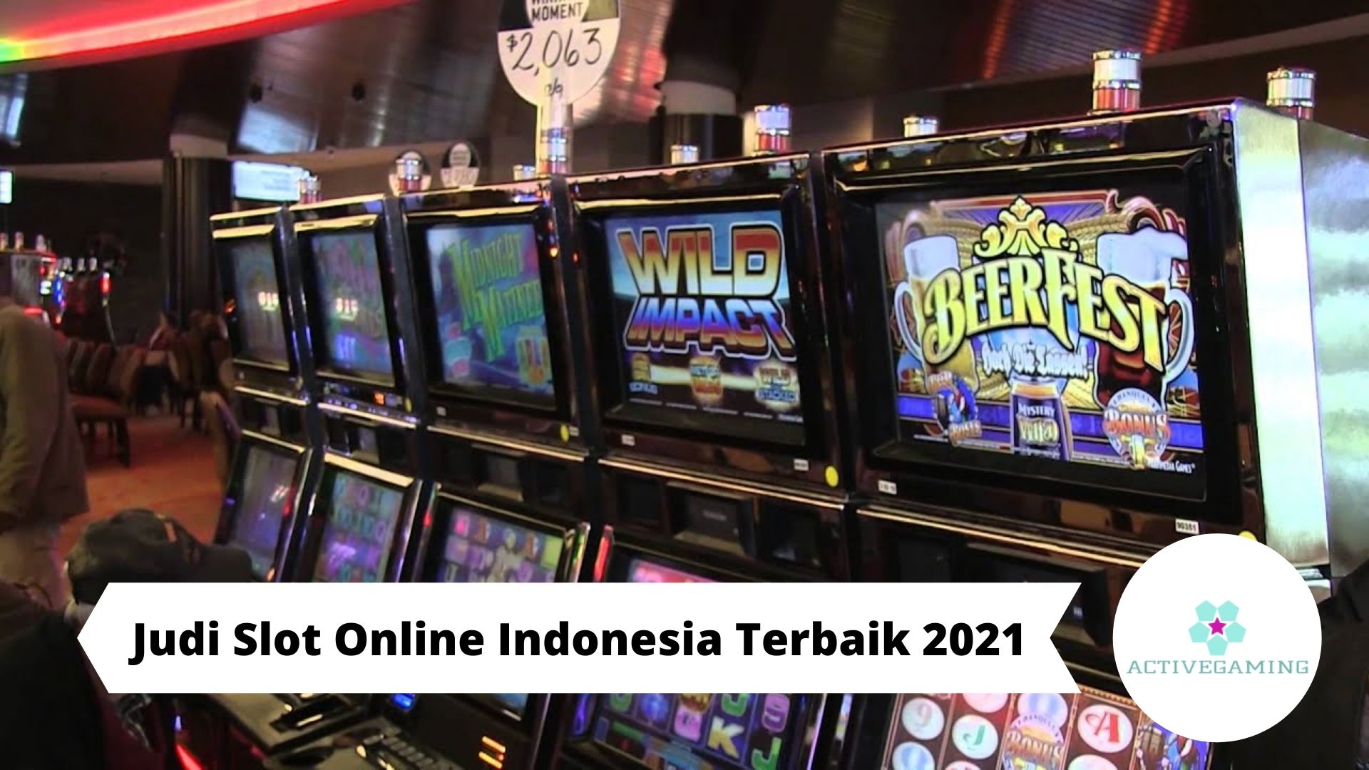 Judi Slot Online Indonesia Terbaik 2021