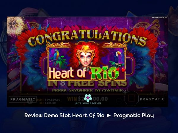 Review Demo Slot Heart Of Rio ► Pragmatic Play