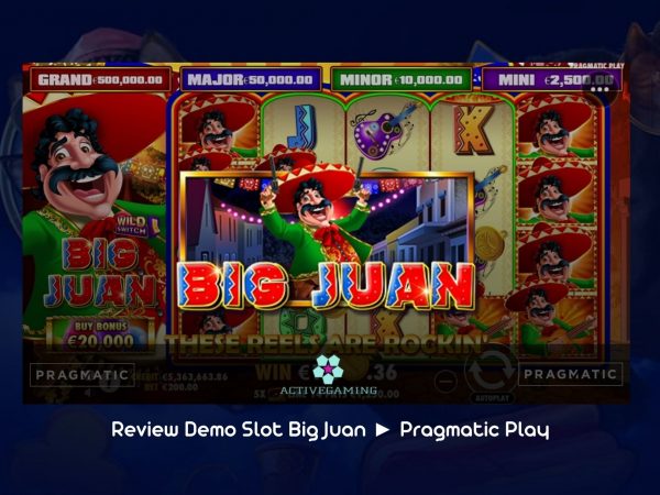 Review Demo Slot Big Juan ► Pragmatic Play