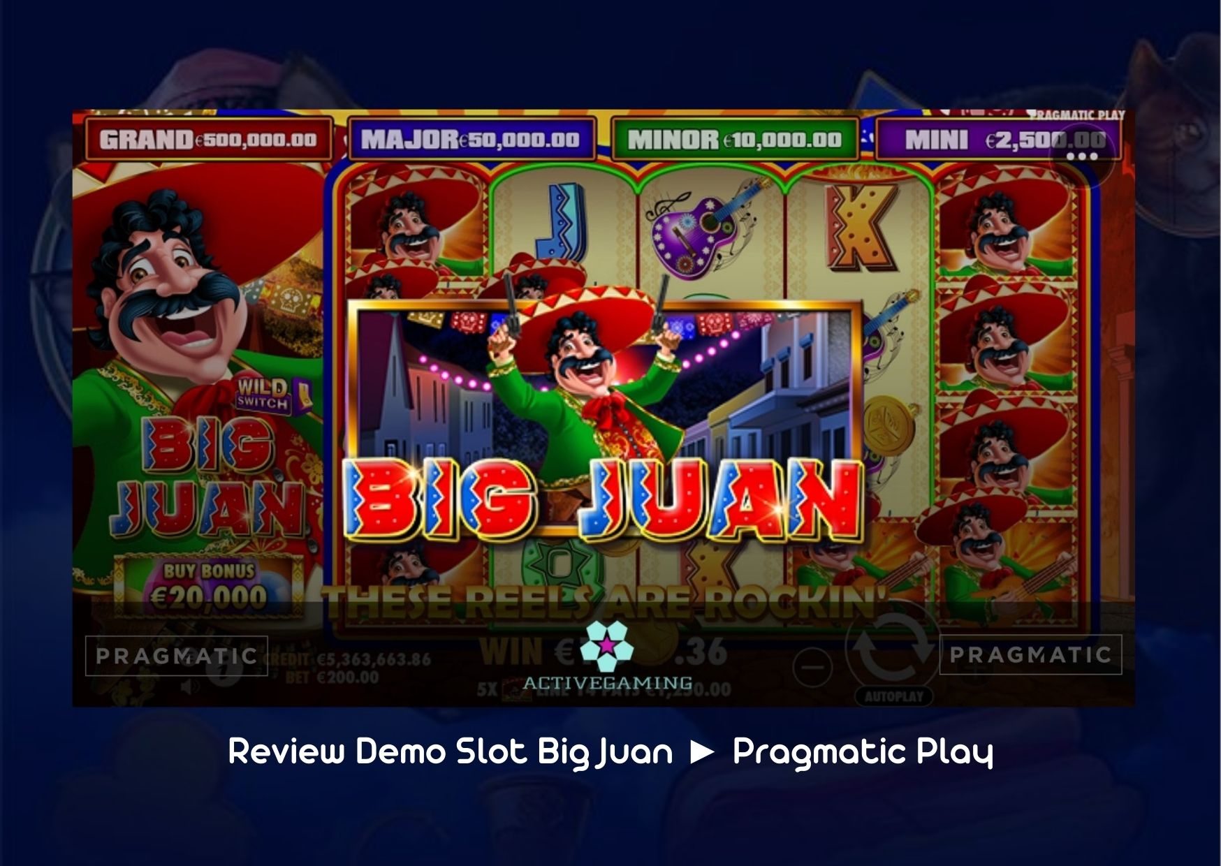 Review Demo Slot Big Juan ► Pragmatic Play