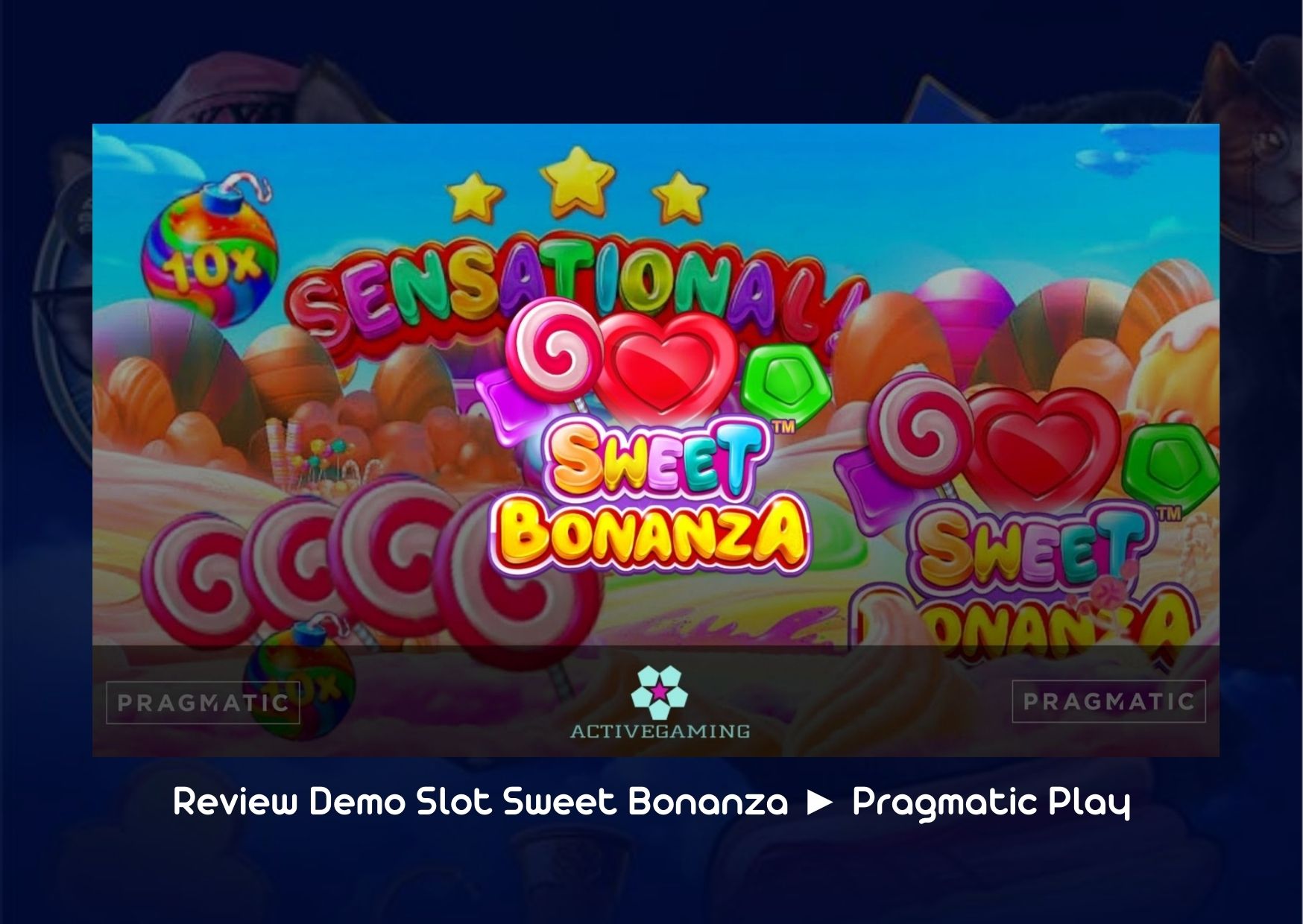 Review Demo Slot Sweet Bonanza ► Pragmatic Play