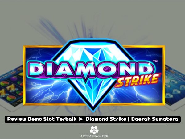Review Demo Slot Terbaik ► Diamond Strike | Daerah Sumatera