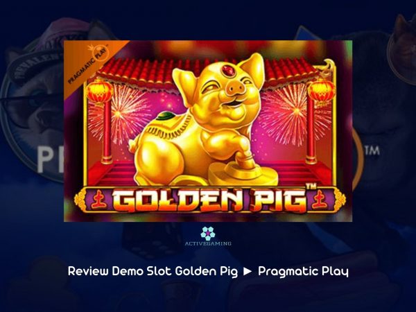 Review Demo Slot Golden Pig ► Pragmatic Play