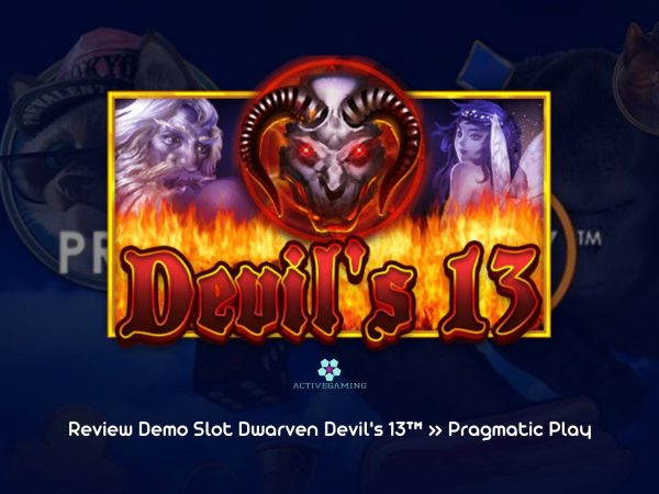 Review Demo Slot Dwarven Devil’s 13™ » Pragmatic Play