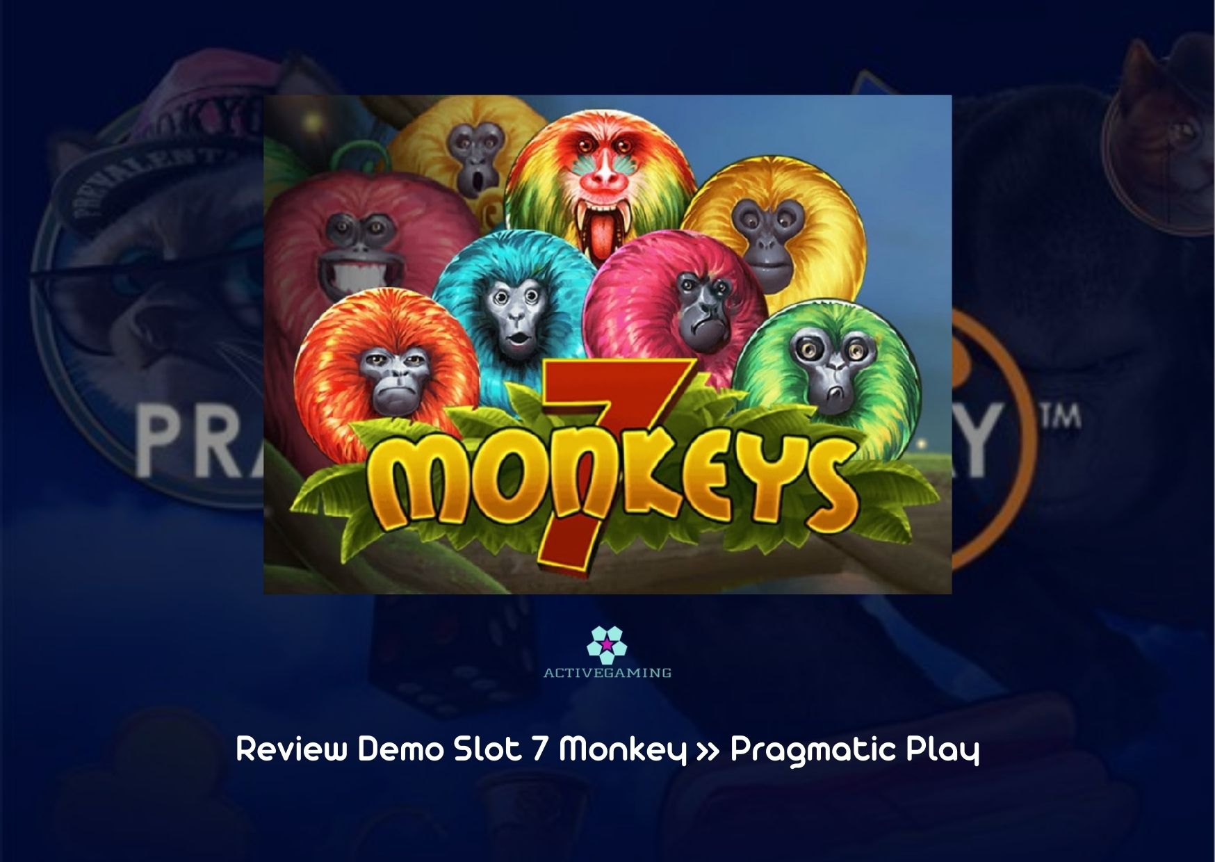 Review Demo Slot 7 Monkey » Pragmatic Play