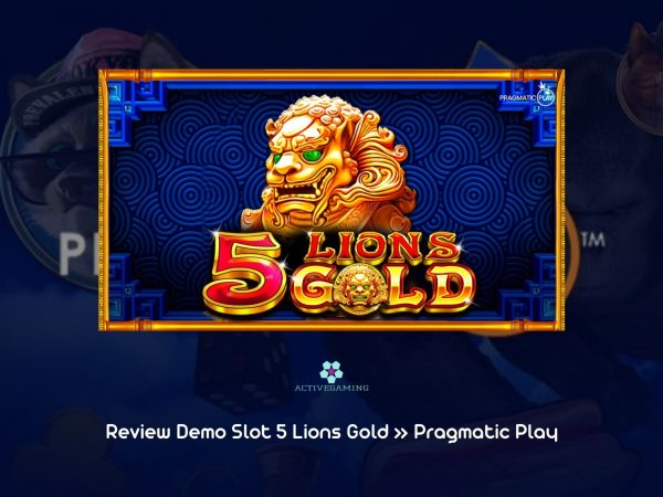 Review Demo Slot 5 Lions Gold » Pragmatic Play